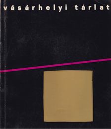 Vásárhelyi tárlat [antikvár]