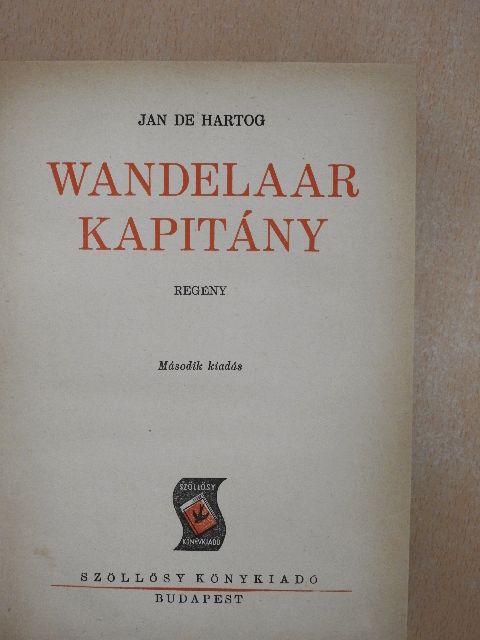 Jan de Hartog - Wandelaar kapitány [antikvár]