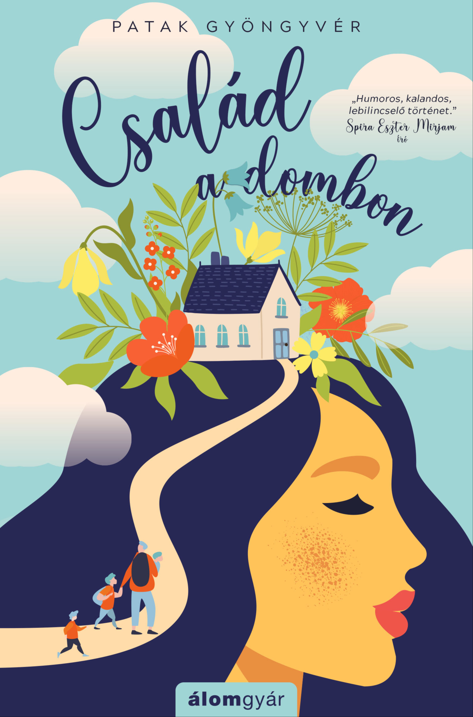 Patak Gyöngyvér - Család a dombon [eKönyv: epub, mobi]