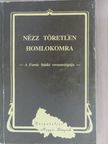 Balla Gyula - Nézz töretlen homlokomra (dedikált példány) [antikvár]