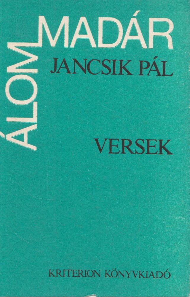 Jancsik Pál - Álommadár [antikvár]