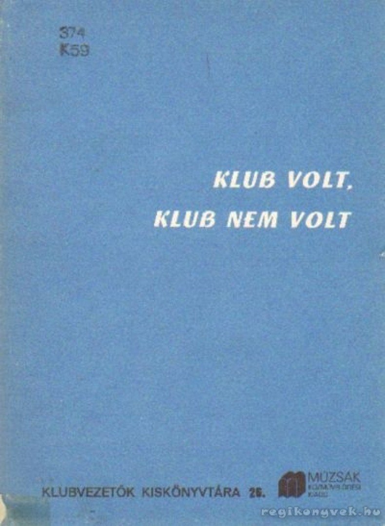 DIÓSI PÁL - Klub volt, klub nem volt [antikvár]