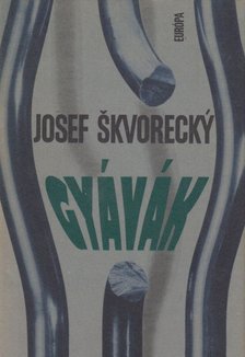 Josef Skvorecky - Gyávák [antikvár]