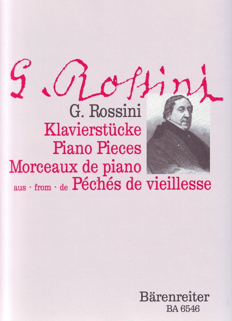 ROSSINI - KLAVIERSTÜCKE AUS PÉCHÉS DE VIEILLESSE (MICHAEL TÖPEL)