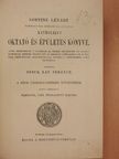 Goffine Lénárt - Goffine Lénárt premontrei szerzetes atyának katholikus oktató és épületes könyve [antikvár]