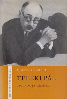 Tilkovszky Lóránt - Teleki Pál [antikvár]