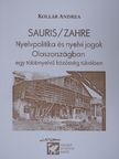 Kollár Andrea - SAURIS/ZAHRE - Nyelvpolitika és nyelvi jogok Olaszországban egy többnyelvű közösség tükrében [antikvár]