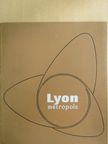 Henri Hours - Lyon métropole [antikvár]