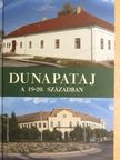 Dr. Botykai János - Dunapataj a 19-20. században [antikvár]