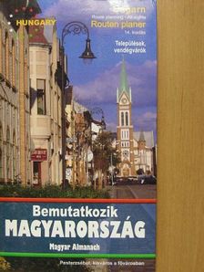 Bemutatkozik Magyarország 2007 [antikvár]