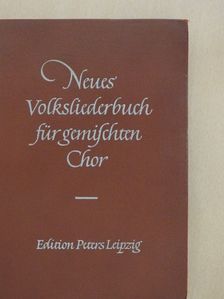 Neues Volksliederbuch für gemischten Chor [antikvár]
