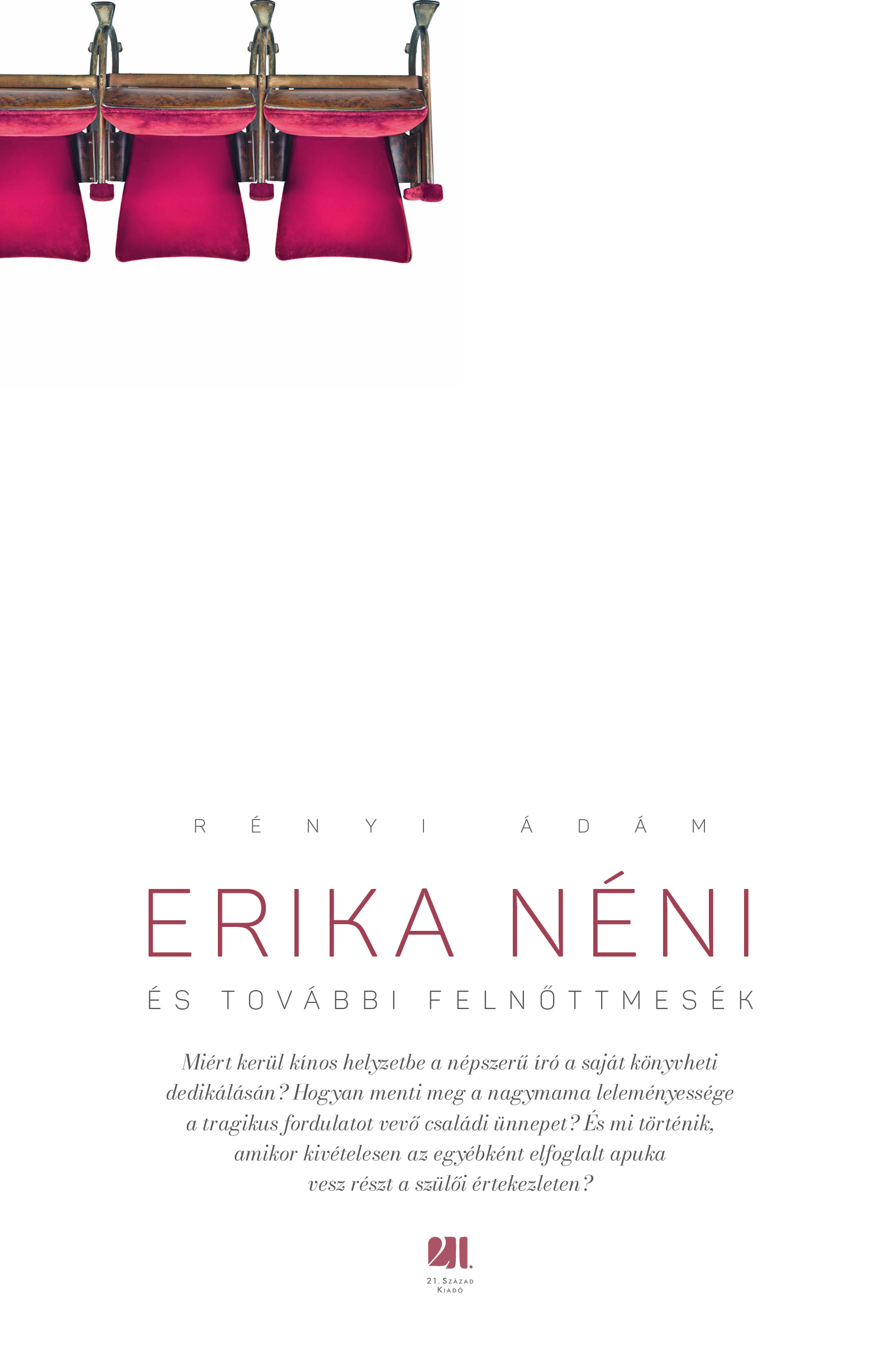 Rényi Ádám - Erika néni és további felnőttmesék [eKönyv: epub, mobi]