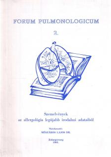 Mészáros Lajos - Szemelvények az allergológia legújabb irodalmi adataiból [antikvár]