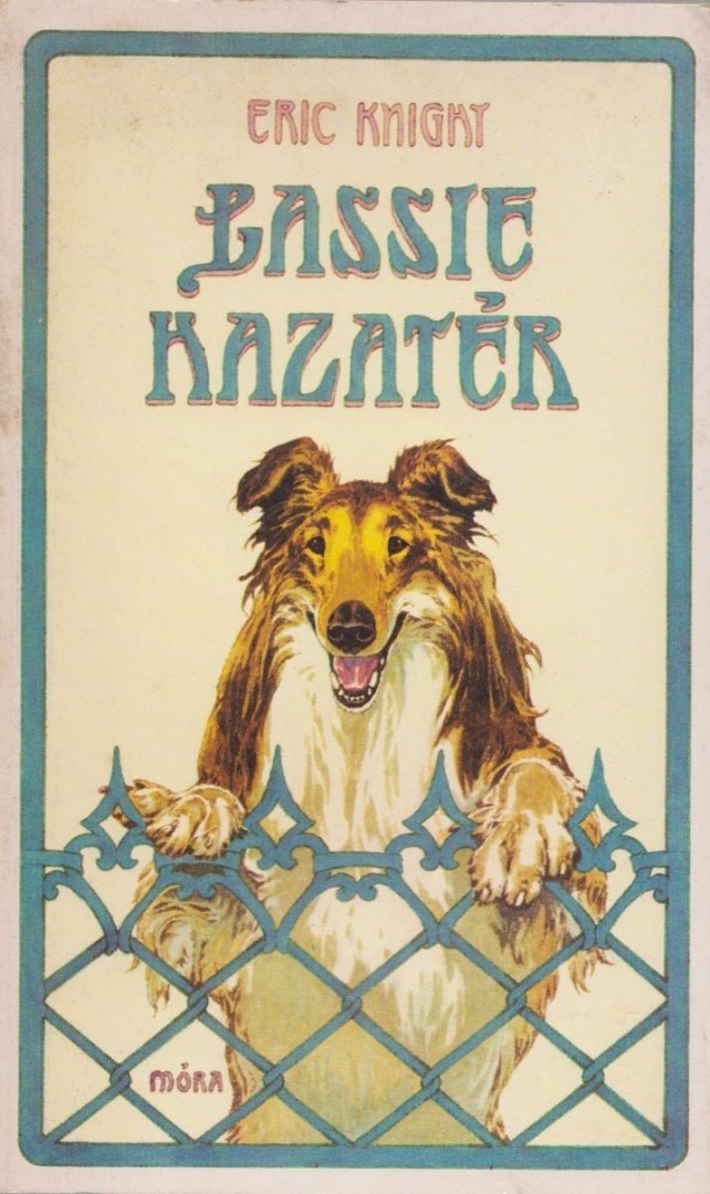 Eric Knight - Lassie hazatér [antikvár]