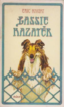 Eric Knight - Lassie hazatér [antikvár]