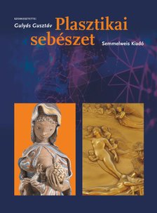 Gulyás Gusztáv(Prof. dr.) - Plasztikai sebészet