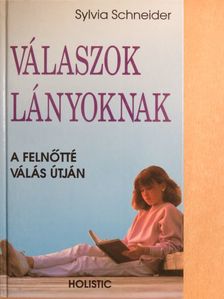 Sylvia Schneider - Válaszok lányoknak [antikvár]