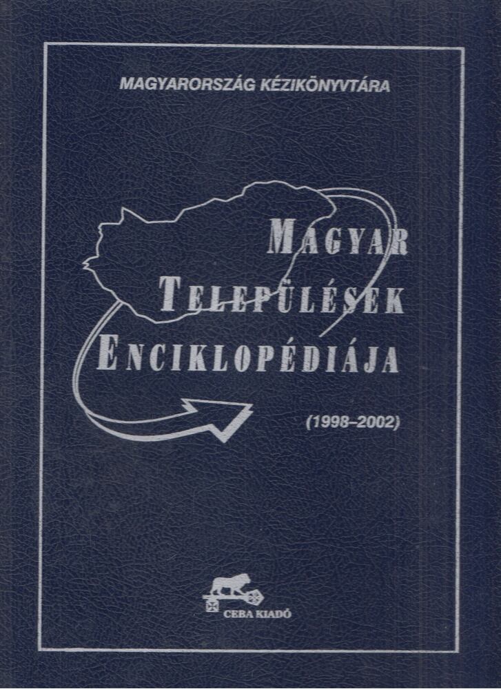 DR. KASZA SÁNDOR - Magyar települések enciklopédiája [antikvár]