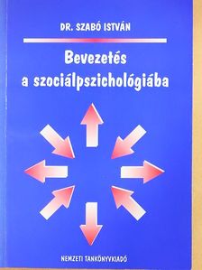 Dr. Szabó István - Bevezetés a szociálpszichológiába [antikvár]