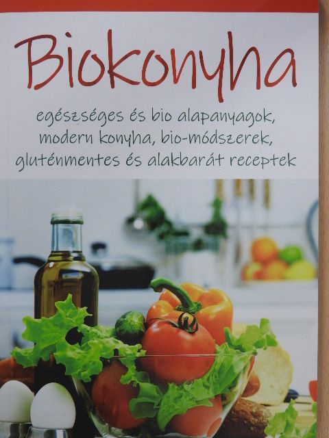 Perényi Anita Gréta - Biokonyha [antikvár]