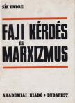 SÍK ENDRE - Faji kérdés és marxizmus [antikvár]