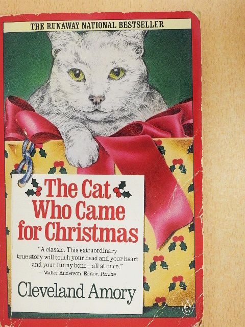 Cleveland Amory - The Cat Who Came for Christmas [antikvár]
