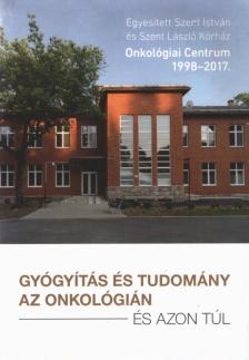 B. Papp László - Gyógyítás és tudomány az onkológián [antikvár]