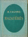 Rabindranath Tagore - Hazatérés (minikönyv) [antikvár]