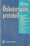 Kásler Miklós szerk. - Onkoterápiás protokoll [antikvár]