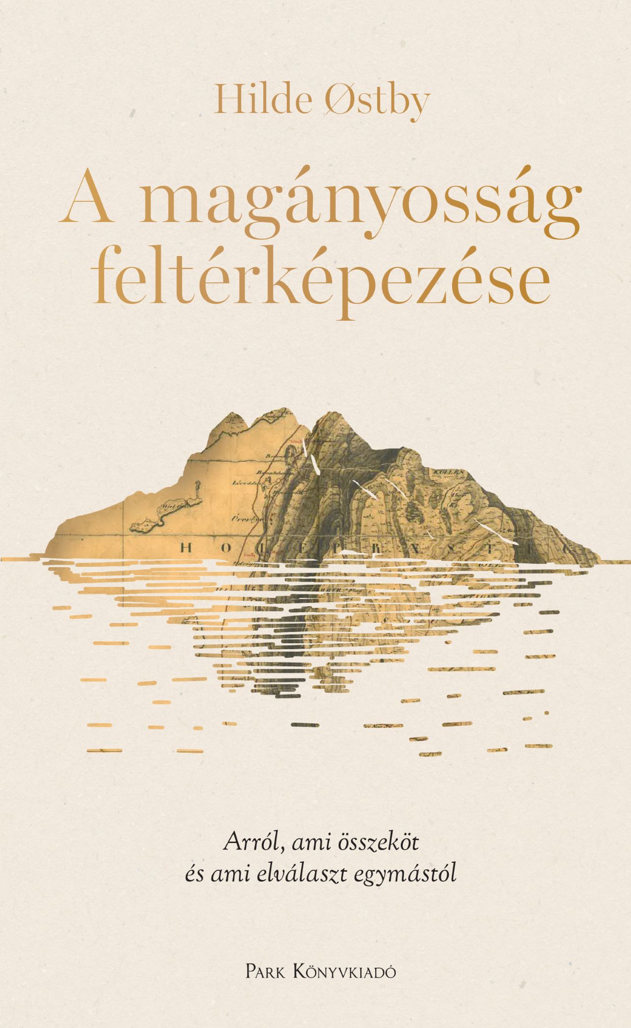 Hilde Ostby - A magányosság feltérképezése