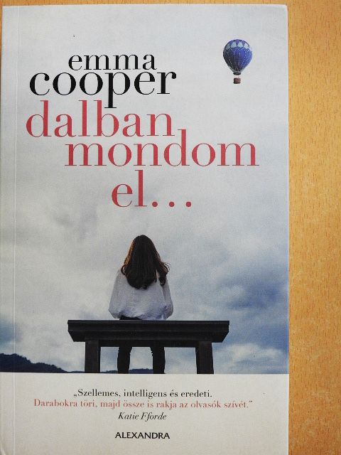 Emma Cooper - Dalban mondom el... [antikvár]