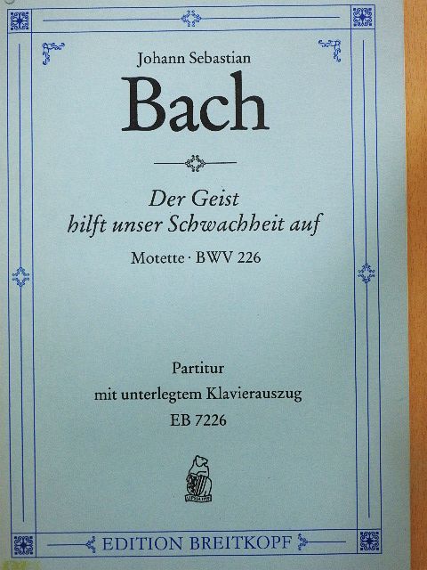 Johann Sebastian Bach - Der Geist hilft unser Schwachheit auf [antikvár]