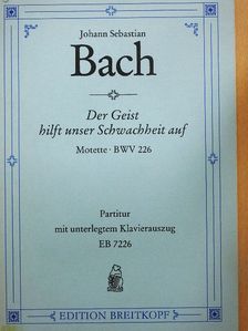 Johann Sebastian Bach - Der Geist hilft unser Schwachheit auf [antikvár]