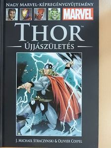 J. Michael Straczynski - Thor - Újjászületés [antikvár]
