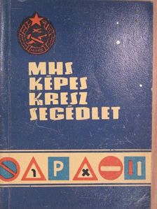 Schätzl István - MHS képes kresz segédlet [antikvár]