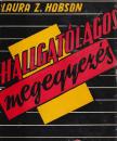 Hobson, Laura Z. - Hallgatólagos megegyezés [antikvár]