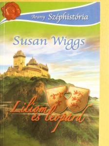 Susan Wiggs - Liliom és leopárd [antikvár]