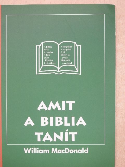 William MacDonald - Amit a Biblia tanít [antikvár]