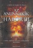 Chris H. Hardy - Az Anunnakik háborúi [antikvár]