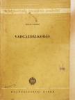 Eördögh Tibor - Vadgazdálkodás (rossz állapotú) [antikvár]
