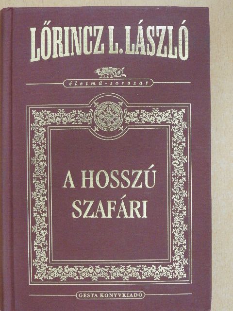 Lőrincz L. László - A hosszú szafári [antikvár]