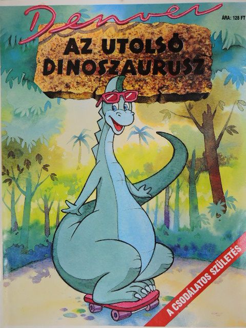 Nedeczki Edit - Denver, az utolsó dinoszaurusz [antikvár]