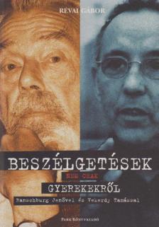 RÉVAI GÁBOR - Beszélgetések nem csak gyerekekről [antikvár]