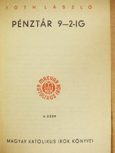 Tóth László - Pénztár 9-2-ig [antikvár]