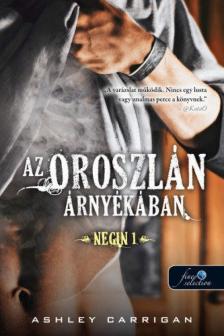 Ashley Carrigan - Az oroszlán árnyékában [antikvár]