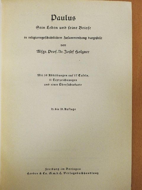 Dr. Josef Holzner - Paulus - Sein Leben und seine Briefe (gótbetűs) [antikvár]