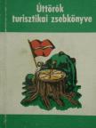 Derzsi Ottó - Úttörők turisztikai zsebkönyve [antikvár]