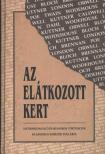 Twain, Mark, P. G. Wodehouse, Caldwell, Erskine, KUTTNER, HENRY, Bloch, Robert, Jack London, Edgar Allan Poe, George Orwell - Az elátkozott kert [antikvár]
