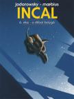 Alexandro Jodorowsky,  Moebius - Incal 6. - A difool bolygó [antikvár]