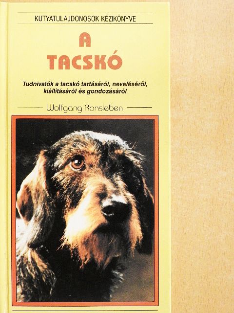 Wolfgang Ransleben - A tacskó [antikvár]